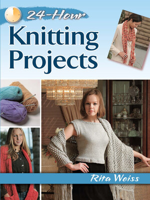 cover image of 24-Hour Knitting Projects